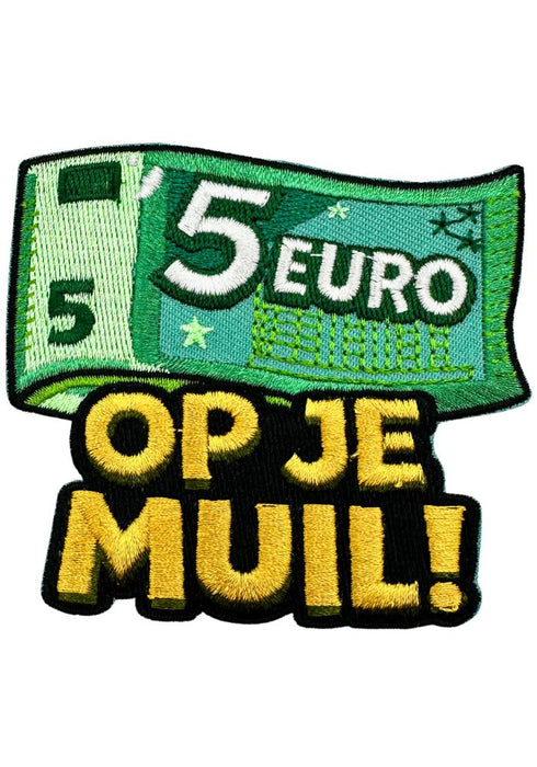 5 Euro, Op Je Muil! - Carnavals Embleem